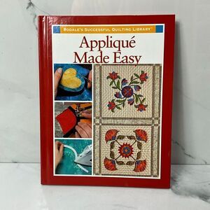 Appliqué Made Easy Hardcover Book